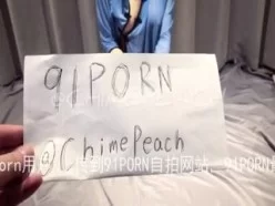 #ChimePeach#  媳妇儿的三套情趣服举牌ID验证视频[00:02:37]